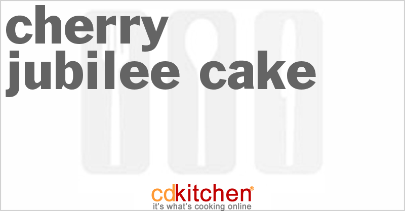 Cherry Jubilee Cake - CDKitchen.com