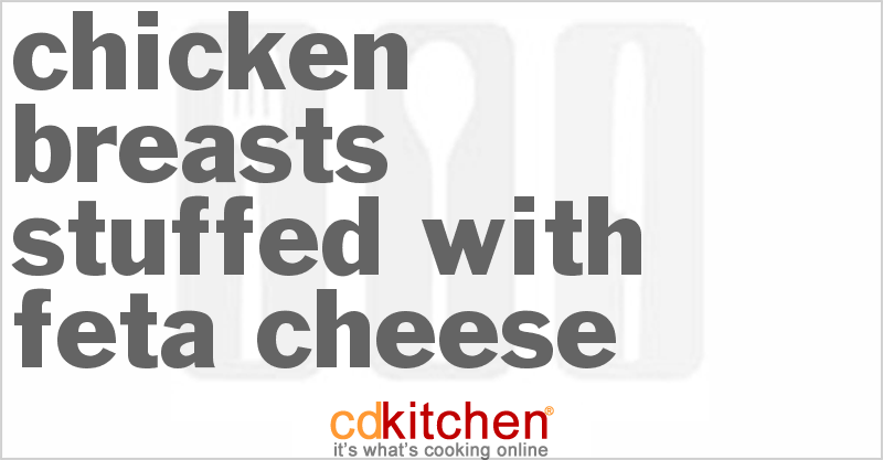 Chicken Breasts Stuffed with Feta Cheese - CDKitchen.com
