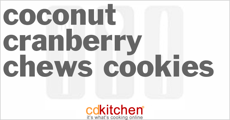 Coconut Cranberry Chews Cookies - CDKitchen.com