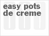 recipe for easy pots de creme