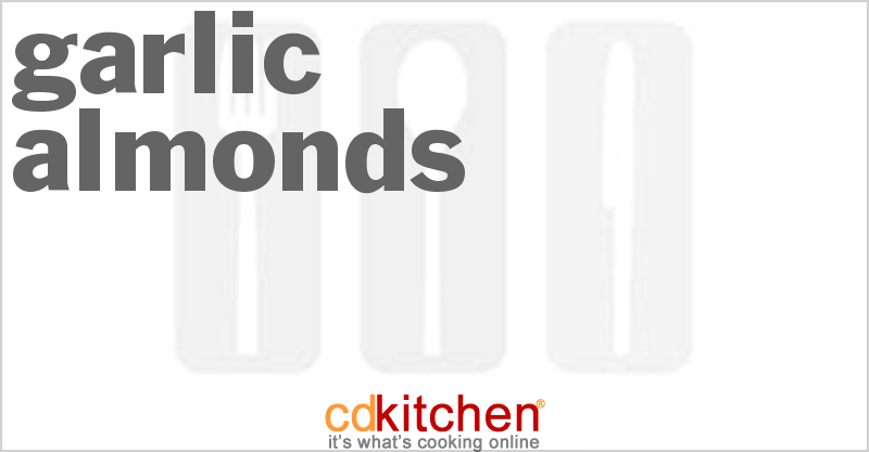 Garlic Almonds - CDKitchen.com