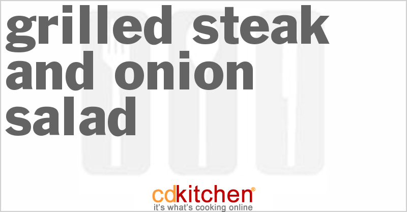Grilled Steak and Onion Salad - CDKitchen.com