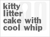 recipe for kitty litter cake with cool whip