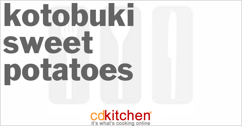 Kotobuki Sweet Potatoes - CDKitchen.com