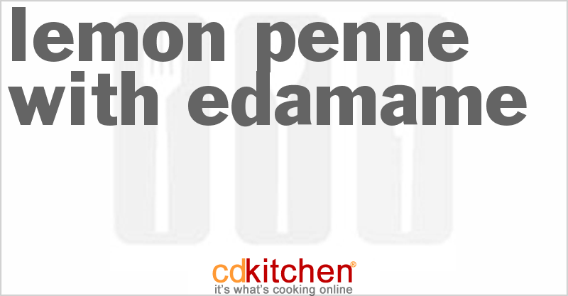 Lemon Penne With Edamame - CDKitchen.com