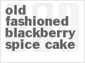 recipe for old fashioned blackberry spice cake