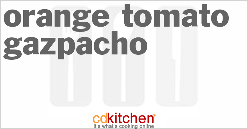 Orange-Tomato Gazpacho - CDKitchen.com