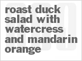 recipe for roast duck salad with watercress and mandarin orange