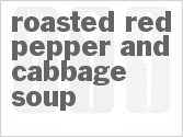 recipe for roasted red pepper and cabbage soup