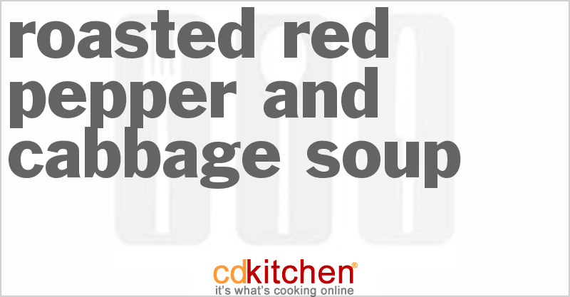 Roasted Red Pepper And Cabbage Soup - CDKitchen.com