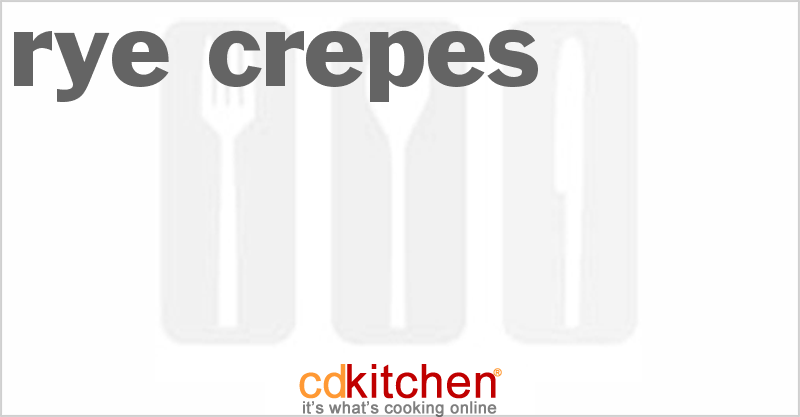 Rye Crepes - CDKitchen.com