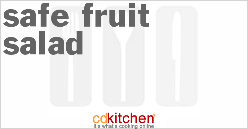 Kid-Safe Fruit Salad - CDKitchen.com