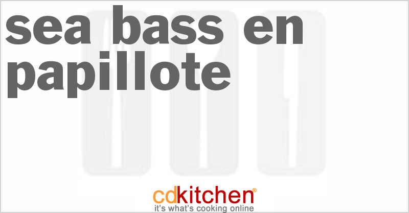 Sea Bass En Papillote - CDKitchen.com