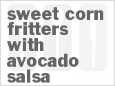 recipe for sweet corn fritters with avocado salsa