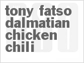 recipe for tony fatso dalmatian chicken chili