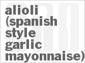 recipe for alioli (spanish-style garlic mayonnaise)