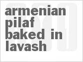 recipe for armenian pilaf baked in lavash