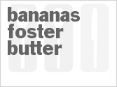 recipe for bananas foster butter