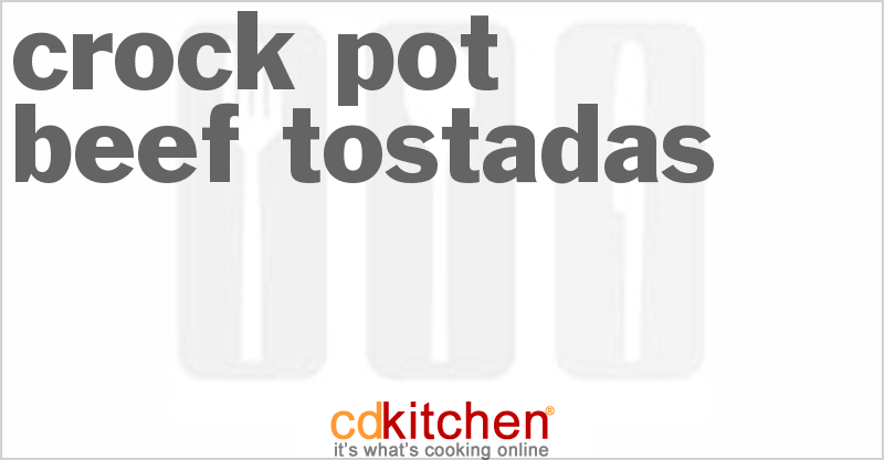 Beef Tostadas - CDKitchen.com