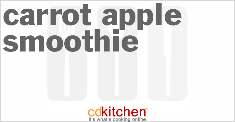 Carrot-Apple Smoothie - CDKitchen.com