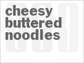 recipe for cheesy buttered noodles