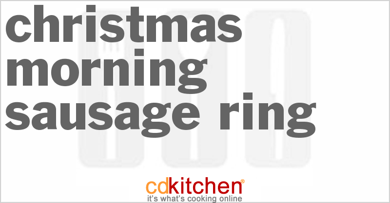Christmas Morning Sausage Ring - CDKitchen.com