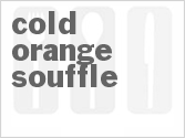 recipe for cold orange souffle