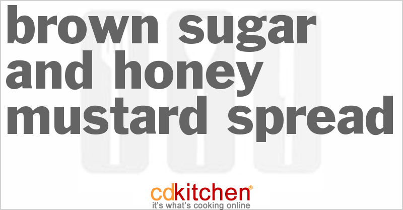 Brown Sugar And Honey Mustard Spread - CDKitchen.com
