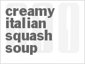 recipe for creamy italian squash soup