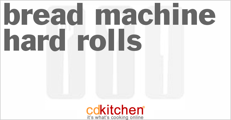 Hard Rolls - CDKitchen.com