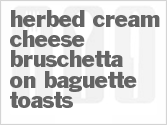 recipe for herbed cream cheese bruschetta on baguette toasts