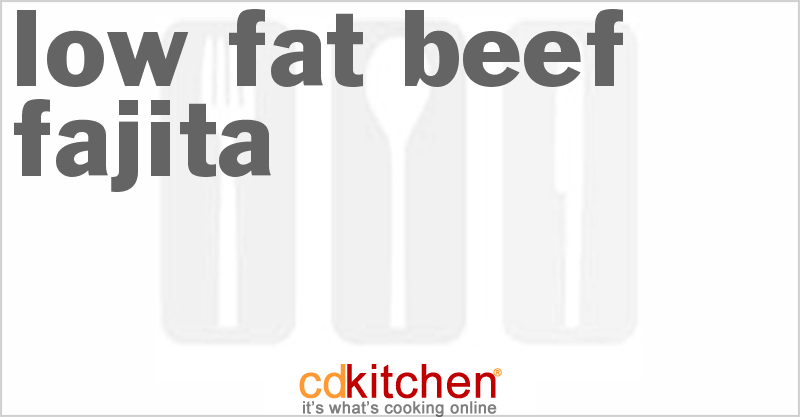 Low Fat Beef Fajita - CDKitchen.com