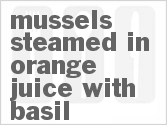 recipe for mussels steamed in orange juice with basil
