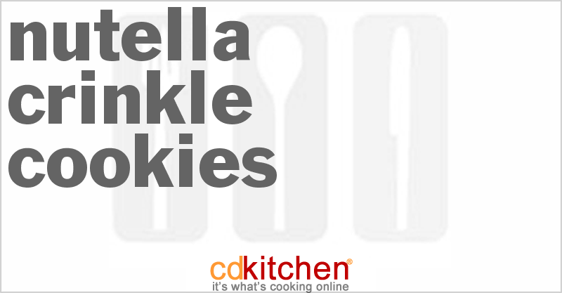 Nutella Crinkle Cookies - CDKitchen.com