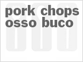 recipe for pork chops osso buco