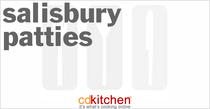 Salisbury Patties - CDKitchen.com