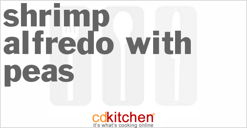 Shrimp Alfredo With Peas - CDKitchen.com
