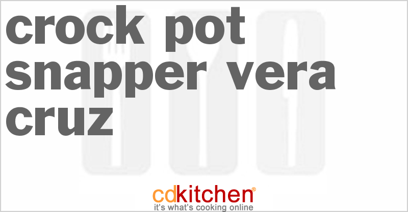Snapper Vera Cruz - CDKitchen.com