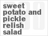 recipe for sweet potato and pickle relish salad