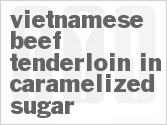 recipe for vietnamese beef tenderloin in caramelized sugar