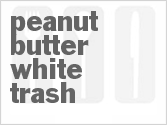 recipe for peanut butter white trash