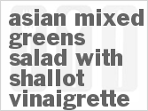 recipe for asian mixed greens salad with shallot vinaigrette
