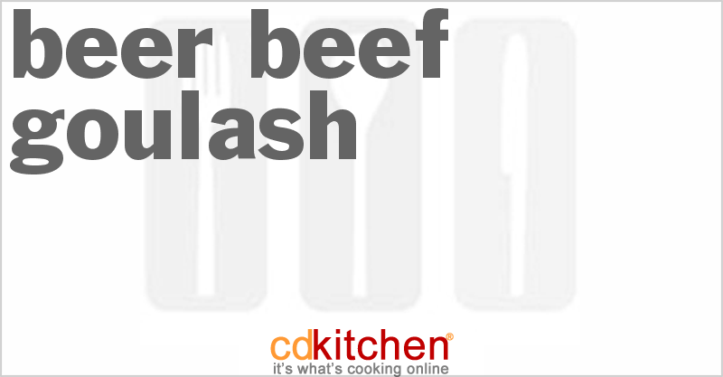 Beer-Beef Goulash - CDKitchen.com