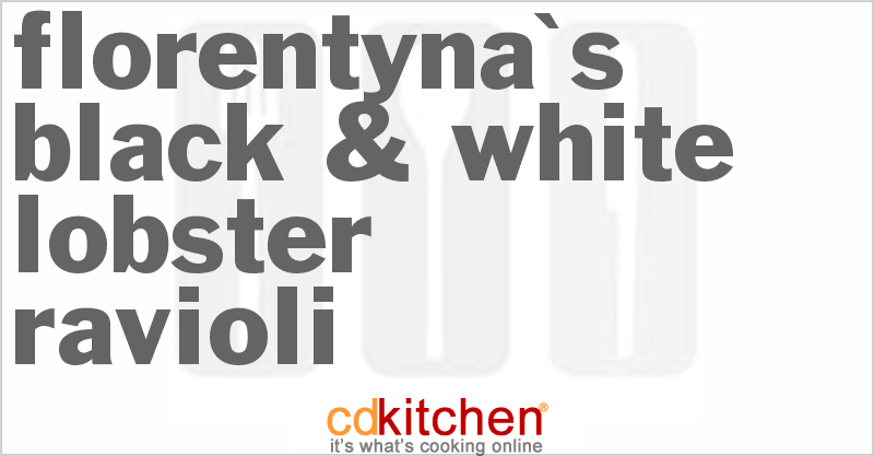 Florentyna's Black & White Lobster Ravioli - CDKitchen.com