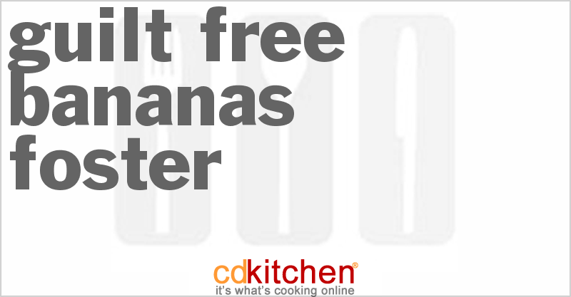 Guilt-Free Bananas Foster - CDKitchen.com