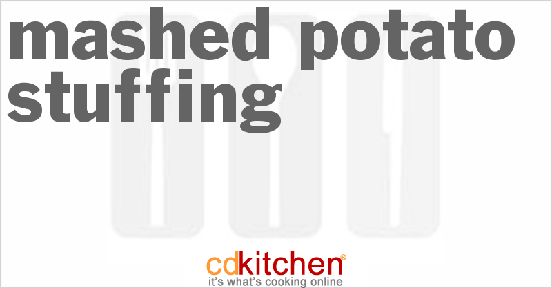 Mashed Potato Stuffing - CDKitchen.com