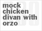 recipe for mock chicken divan with orzo
