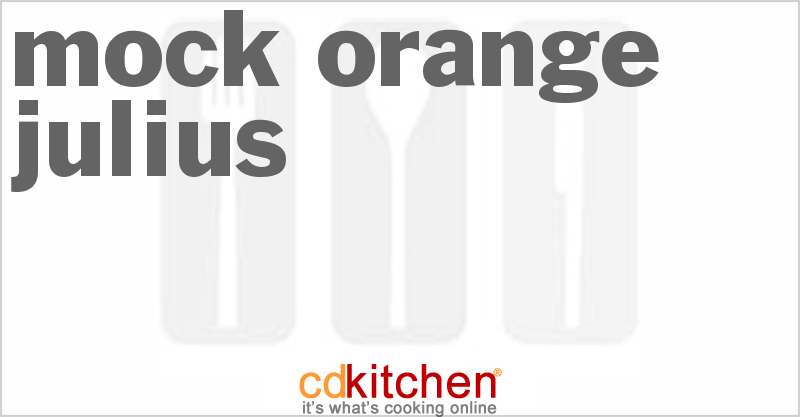 Mock Orange Julius - CDKitchen.com