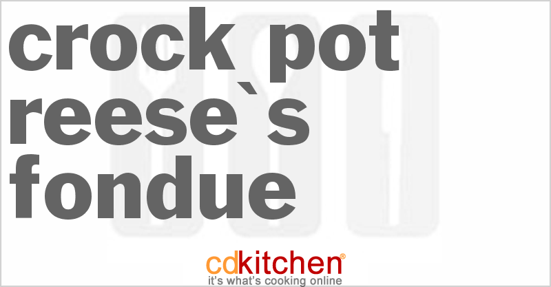 Reese's Fondue - CDKitchen.com