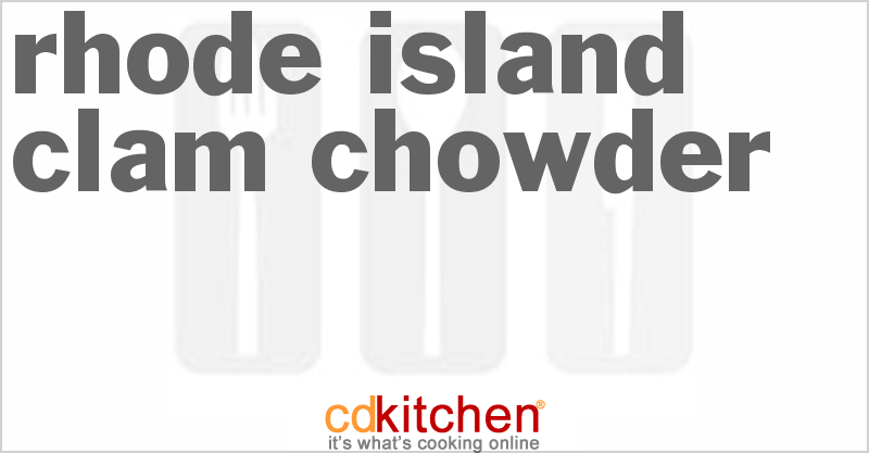 Rhode Island Clam Chowder - CDKitchen.com